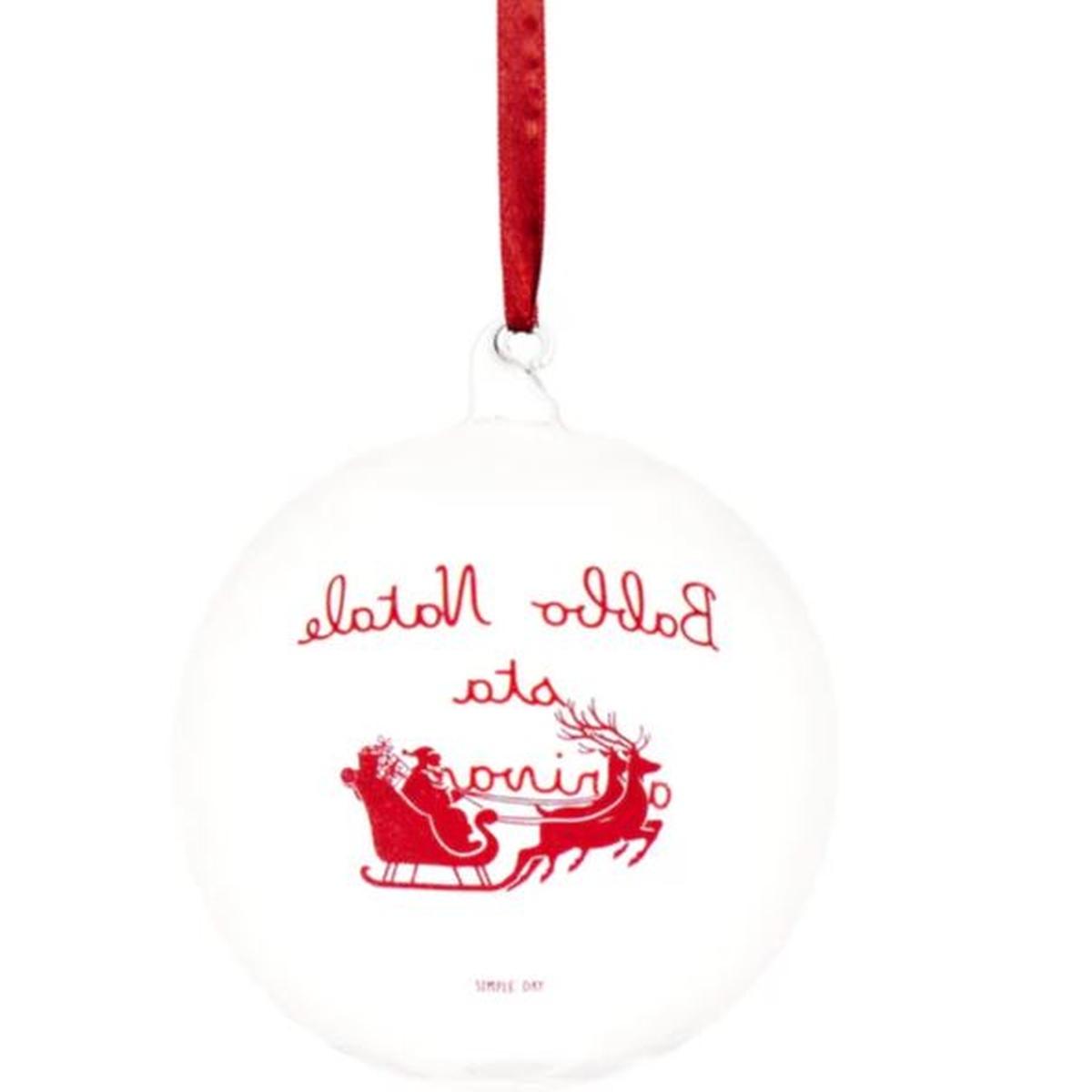 Pallina Natale Vetro cm.Ø15 con Scritta Babbo sta Arrivando |Simple